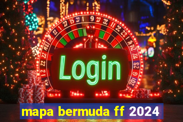 mapa bermuda ff 2024